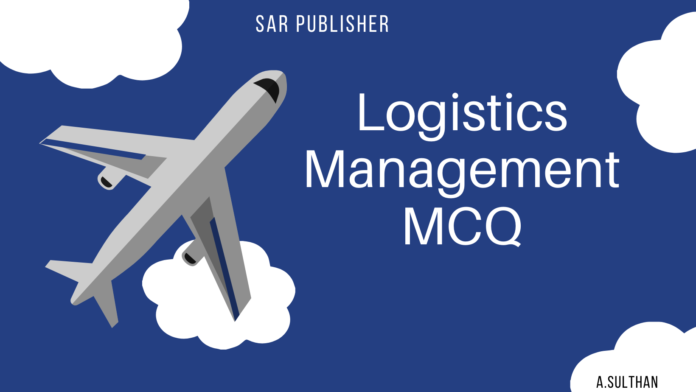 Logistics Management MCQ